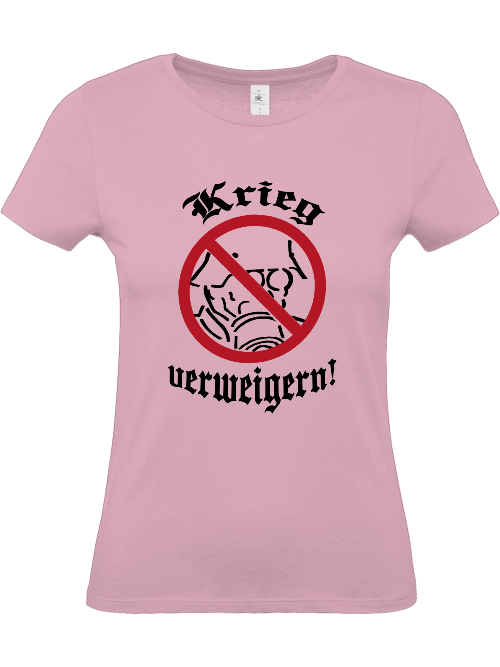 T-Shirt (w) "Krieg verweigern!"